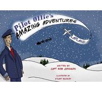 Pilot Ollie's Amazing Adventures Lapland