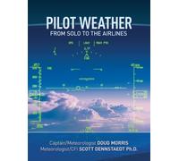 Pilot Weather: From Solo to the Airlines