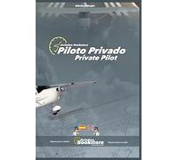 Piloto Privado / Private Pilot: Manual bilingüe para hispanohablantes