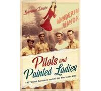 Pilots and Painted Ladies: 493rd Bomb Squadron and the Air War in the CBI
