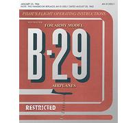 Pilot's Flight Operating Instructions for Army Model B-29 Airplanes