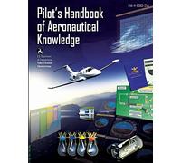Pilot's Handbook of Aeronautical Knowledge: Black and White Edition