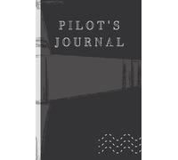 PILOT'S JOURNAL: Student Pilot/Private Pilot/Commercial Pilot: For any rated Pilot that needs to take notes about the weather conditions, notes about ... or just journaling about your day in the air!