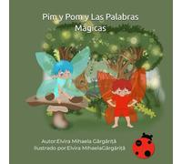Pim y Pom y las Palabras Mágicas