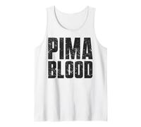 Pima Blood Indigenous Peoples Native American Indian Tank Top
