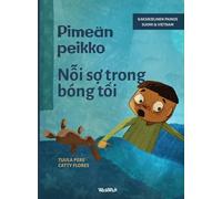 Pimeän peikko / Nỗi sợ trong bóng tối: Bilingual Finnish-Vietnamese Edition of Dread in the Dark (4)