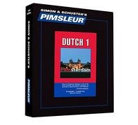Pimsleur Dutch Level 1 CD: Learn to Speak and Understand Dutch with Pimsleur Language Programs (Simon & Schuster's Pimsleur)