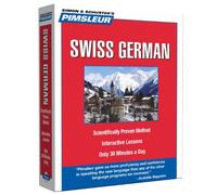 Pimsleur Swiss German Level 1 CD: Learn to Speak and Understand Swiss German with Pimsleur Language Programs (Pimsleur Instant Conversation)