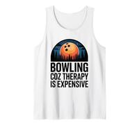Pin Bowl Bowler Lover, Bowling Coz Therapy is Expensive Tank Top