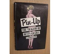 Pin-Up: The Tragedy of Betty Grable