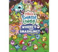 Pinata Smashlings Where’s that Smashling?: A Search-and-Find Book