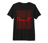 Pinay AF, Philippines, Filipina Pride, Empower Women, Pinoy Premium T-Shirt