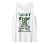 Pinball Makes Me Say Bad Words Tank Top