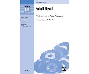 Pinball Wizard - Words and music by Peter Townshend / arr. Andy Beck - Choral Octavo - SAB