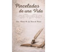 Pinceladas de Una Vida: "Veo con lo único que sabe mirar: los ojos del corazón."