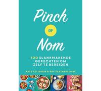 Pinch of Nom: 100 slankmakende gerechten om zelf te bereiden