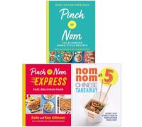Pinch of Nom 100 Slimming Home-style Recipes [Hardcover], Pinch of Nom Express Fast Delicious Food [Hardcover], Nom Nom Chinese Takeaway In 5 Ingredients 3 Books Collection Set