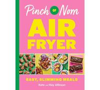 Bluebird Air Fryer Pinch of Nom – Easy, Slimming Meals