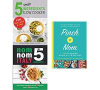 Pinch of Nom Cookbook [Hardcover], 5 Simple Ingredients Slow Cooker, Nom Nom Italy In 5 Ingredients 3 Books Collection Set