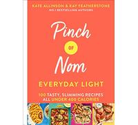 Pinch of Nom Everyday Light – 100 Tasty, Slimming Recipes All Under 400 Calories – Macmillan