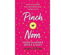 Kay Featherstone – Pinch of Nom Food Planner: Quick & Easy – Hardback