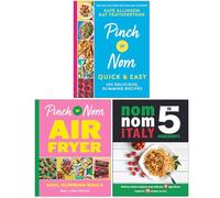 Pinch of Nom Quick & Easy, Pinch of Nom Air Fryer & Nom Nom Italy In 5 Ingredients 3 Books Collection Set
