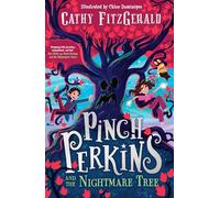 Pinch Perkins and the Nightmare Tree