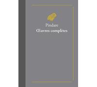 Pindare, Oeuvres Completes