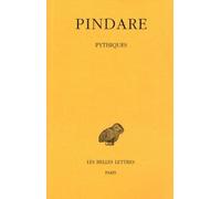 Pindare: Tome II: Pythiques: 8 (Collection Des Universites De France)