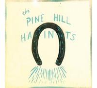 Pine Hill Haints - The Pine Hill Haints - To Win Or To Lose [VINYL]
