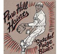 Pine Hill Haints, the - Satchel Page Blues/ Whiskey in the Jar