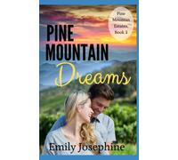 Pine Mountain Dreams: A Christian Romantic Suspense Novel (Pine Mountain Estates)