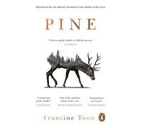 Pine: The spine-chilling Sunday Times bestseller