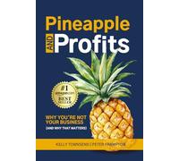 Pineapple and Profits: Why You're Not Your Business (And Why That Matters)