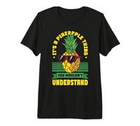 Pineapple Fruits Vegan Its A Pineapple Thing Premium T-Shirt