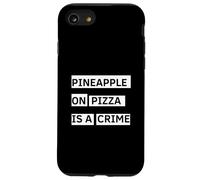 Pineapple On Pizza Is A Crime Funny Food Case for iPhone SE (2020) / 7/8