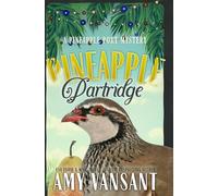 Pineapple Partridge: A Folklore and Holiday Cozy Mystery (Pineapple Port Mysteries)
