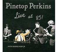 Pinetop Perkins - Live at 85