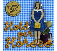 Piney Gir Country Roadshow - Hold Yer Horses