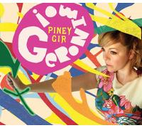 Piney Gir - Geronimo!