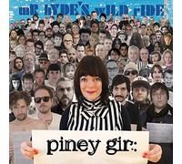 Piney Gir - Mr Hyde'S Wild Ride