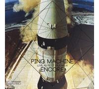 Ping Machine - Encore - Live Au Petit..