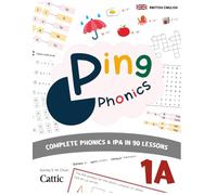 Ping Phonics 1A: Complete Phonics and IPA in 90 Lessons