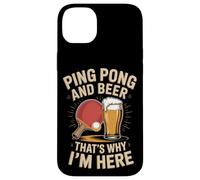 Ping Pong And Beer Thats Why I'm Here Player Case for iPhone 14 Plus