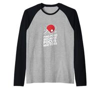 Ping Pong Because Focus Matters Player Quote Raglan Baseball Tee