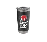 Ping Pong Because Focus Matters Player Quote Stainless Steel Insulated Tumbler