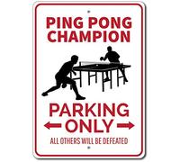 Ping Pong Champion Sign Champion Parking Sign Ping Pong Sign Funny Metal Sign 8X12 Inch
