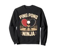 Ping Pong Ninja Table Tennis Player Master Sweatshirt