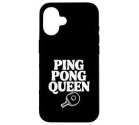 Ping Pong Queen Fun and Fierce Table Tennis Lover Case for iPhone 16