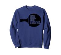 Ping Pong You Got Served Sweatshirt